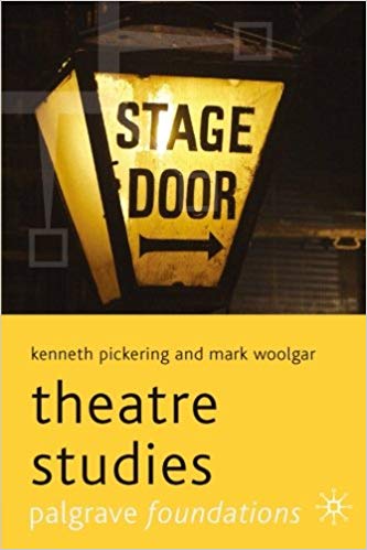 Theatre Studies (Macmillan Foundations Series)